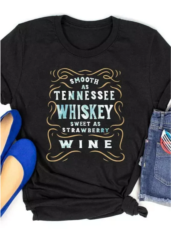 2022 New Design Smooth As Tennessee Whiskey Sweet As Strawberry Wine Design Women T Shirt